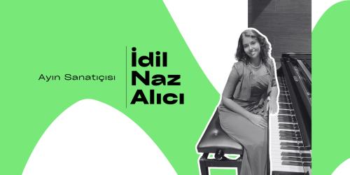 Ayın Sanatçısı: İdil Naz Alıcı İle Röportaj!