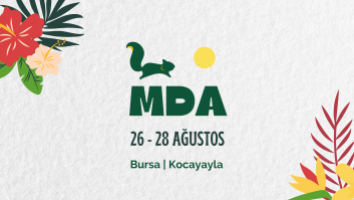 MDA 2022, 26 - 28 Ağustos'ta Bursa Kocayayla'da