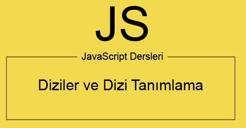 JavaScript Diziler